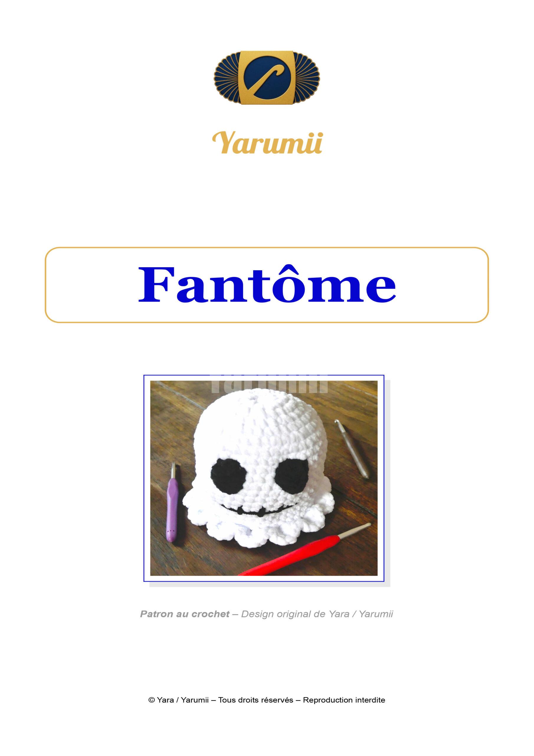 Tuto PDF Fantôme - Création Yarumii Tuto PDF Fantôme - Création Yarumii